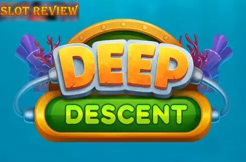 Deep Descent slot